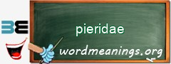 WordMeaning blackboard for pieridae